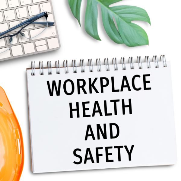 Health and safety in the workplace
